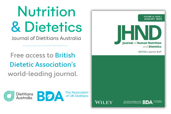 Promotional graphic for the Journal of Dietitians Australia highlighting free access to the British Dietetic Association’s Journal of Human Nutrition and Dietetics (JHND). The image features the cover of the JHND August 2025 issue and logos for Dietitians Australia and the BDA. Text reads: “Nutrition & Dietetics – Journal of Dietitians Australia. Free access to British Dietetic Association’s world-leading journal.”