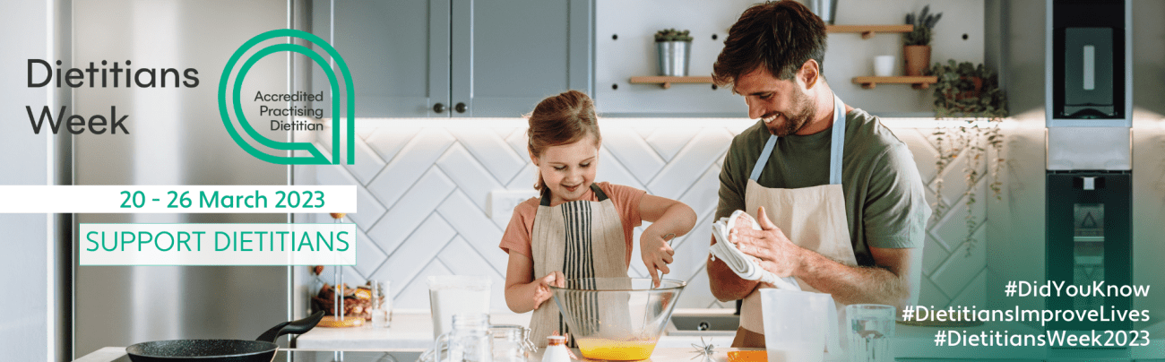 A father cooks pancakes with his daughter. The Dietitians Week logo is present, with the hashtags #DietitiansWeek2023 #DidYouKnow #DietitianssImproveLives